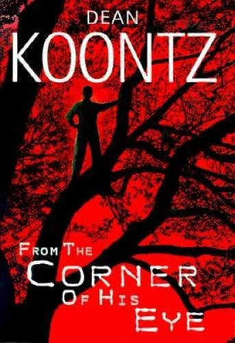 From the Corner of His Eye - Hardcover By Dean Koontz - GOOD - image 2