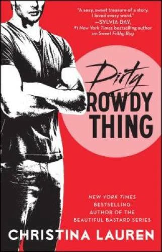 Dirty Rowdy Thing (Wild Seasons) - Paperback By Lauren, Christina - GOOD - image 2