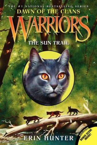 Warriors: Dawn of the Clans #1: The Sun Trail - Paperback By Hunter, Erin - GOOD