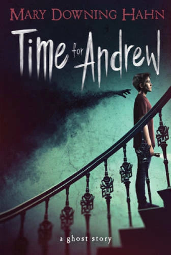 Time for Andrew: A Ghost Story - Paperback By Hahn, Mary Downing - GOOD - image 2