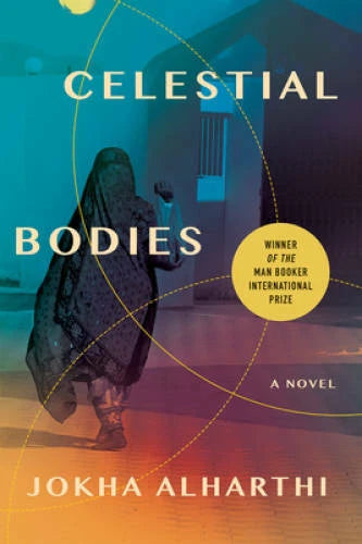 Celestial Bodies - Paperback By Alharthi, Jokha - GOOD - image 2