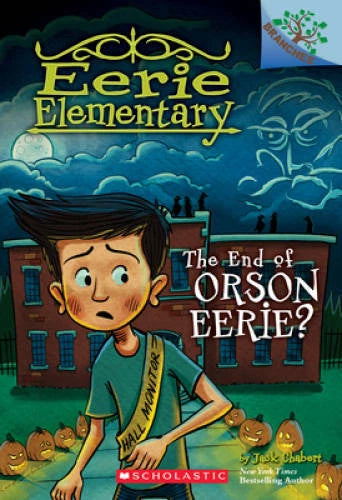 The End of Orson Eerie? A Branches Book (Eerie Elementary #10) - VERY GOOD - image 2