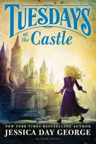 Tuesdays at the Castle - Paperback By George, Jessica Day - GOOD - image 2