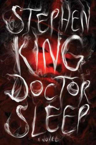 Doctor Sleep: A Novel - Hardcover By King, Stephen - VERY GOOD