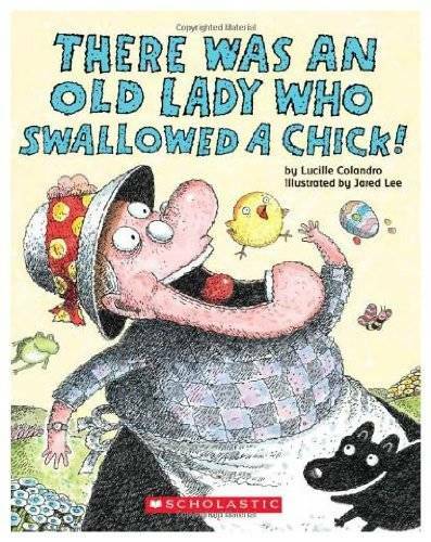 There Was an Old Lady Who Swallowed a Chick - Paperback - GOOD