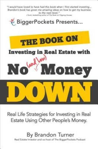 The Book on Investing in Real Estate with No (and Low) Money Down: Real L - GOOD - image 2
