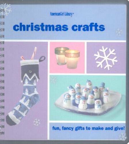 American Girl Library Christmas Crafts - Spiral-bound By American Girl - GOOD