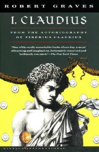 I, Claudius From the Autobiography of Tiberius Claudius Born 10 B.C. Murd - GOOD - image 2
