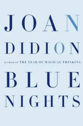 Blue Nights - Hardcover By Didion, Joan - GOOD - image 2
