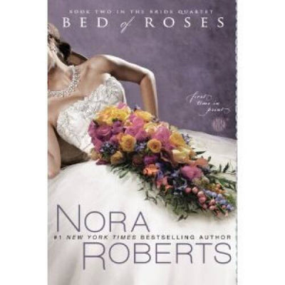 Bed of Roses (Book Two in The Bride Quartet) - Hardcover - VERY GOOD