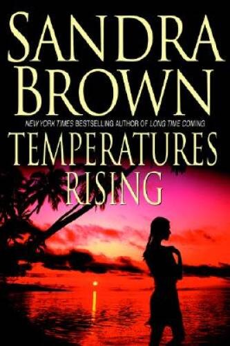 Temperatures Rising - Hardcover By Brown, Sandra - VERY GOOD