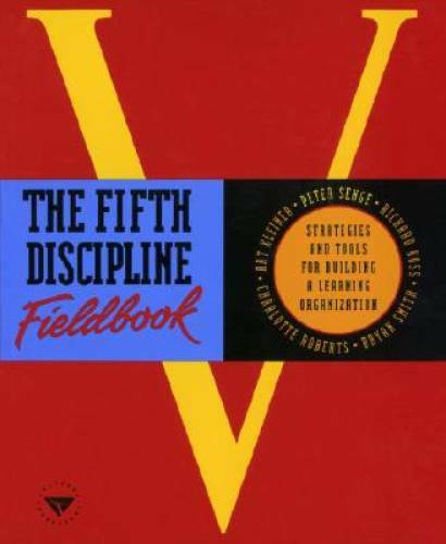 The Fifth Discipline Fieldbook: Strategies and Tools for Building a - VERY GOOD