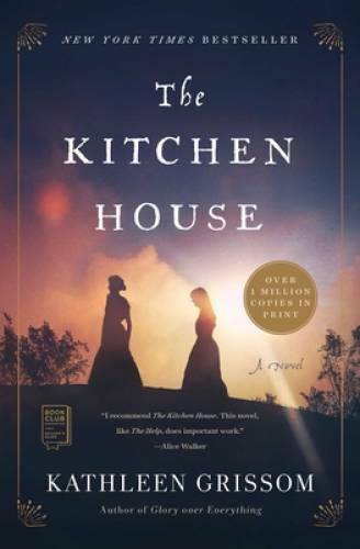 The Kitchen House: A Novel - Paperback By Grissom, Kathleen - ACCEPTABLE