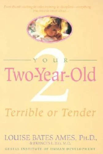 Your Two-Year-Old: Terrible or Tender - Paperback By Ames, Louise Bates - GOOD - image 2