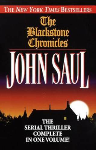 The Blackstone Chronicles: The Serial Thriller Complete in One Volume - GOOD