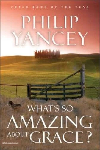 What's So Amazing About Grace? - Hardcover By Yancey, Philip - VERY GOOD - image 2