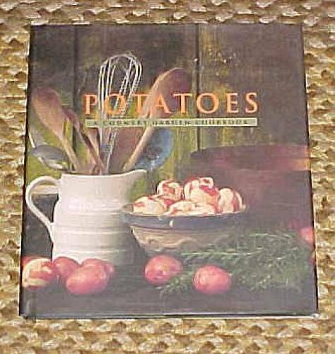Potatoes: A Country Garden Cookbook - Hardcover By Waldron, Maggie - GOOD