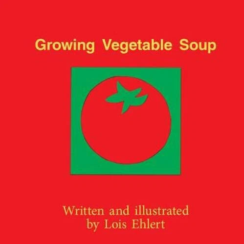 Growing Vegetable Soup Little Book (EARLY CHILDHOOD STUDY) - Paperback - GOOD