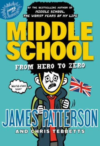 Middle School: From Hero to Zero (Middle School Book 9) - Hardcover - VERY GOOD - image 2