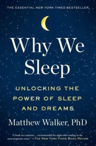 Why We Sleep: Unlocking the Power of Sleep and Dreams - Paperback - GOOD - image 2