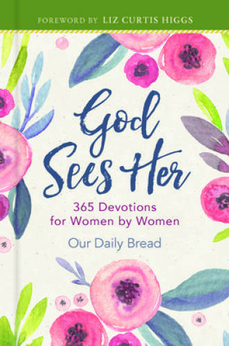 God Sees Her: 365 Devotions for Women by Women (Sequel to God Hears Her, - GOOD