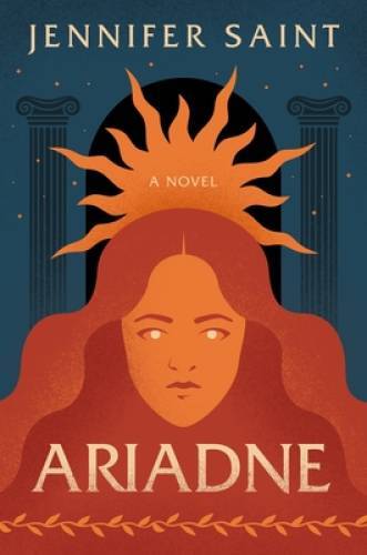 Ariadne: A Novel - Paperback By Saint, Jennifer - GOOD