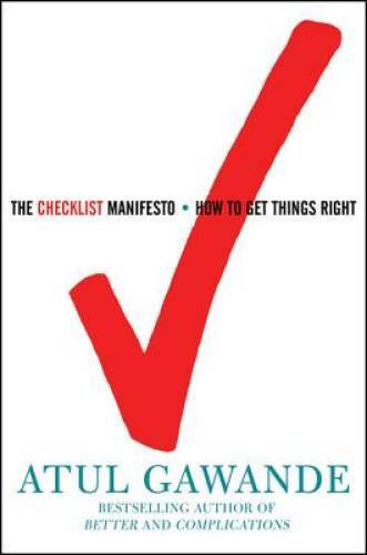 The Checklist Manifesto: How to Get Things Right - Hardcover - GOOD