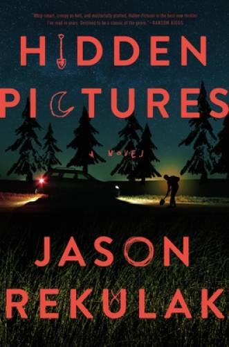 Hidden Pictures: A Novel - Hardcover By Rekulak, Jason - VERY GOOD