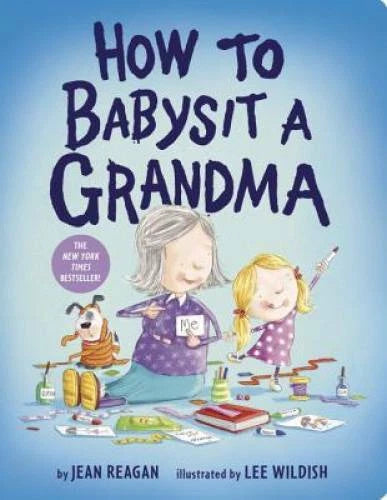 How to Babysit a Grandma - Board book By Reagan, Jean - GOOD - image 2
