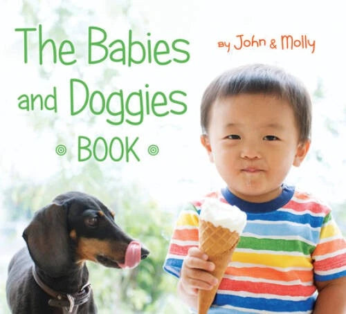 The Babies and Doggies Book - Board book By Schindel, John - GOOD - image 2