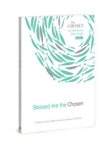 Blessed Are the Chosen: An Interactive Bible Study (Volume 2) (The C - VERY GOOD