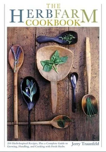 The Herbfarm Cookbook - Hardcover By Traunfeld, Jerry - GOOD - image 2