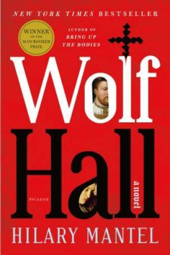 Wolf Hall - Paperback By Mantel, Hilary - GOOD