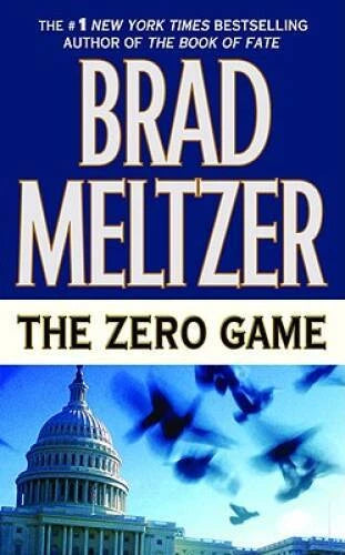The Zero Game - Mass Market Paperback By Meltzer, Brad - GOOD - image 2