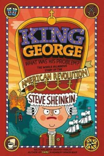 King George: What Was His Problem?: Everything Your Schoolbooks Didn't Te - GOOD - image 2