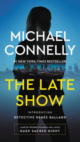 The Late Show - Mass Market Paperback By Connelly, Michael - VERY GOOD - image 2