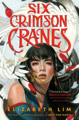 Six Crimson Cranes - Hardcover By Lim, Elizabeth - GOOD