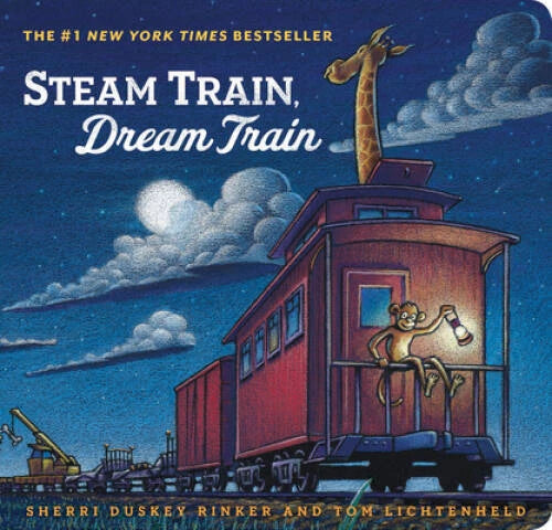 Steam Train, Dream Train - Board book By Rinker, Sherri Duskey - VERY GOOD - image 2