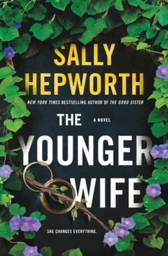 The Younger Wife: A Novel - Hardcover By Hepworth, Sally - GOOD