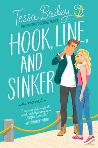 Hook, Line, and Sinker: A Novel - Paperback By Bailey, Tessa - VERY GOOD - image 2