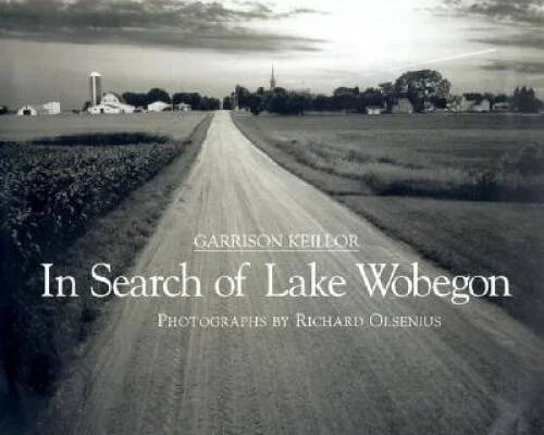 In Search of Lake Wobegon - Hardcover By Keillor, Garrison - GOOD - image 2