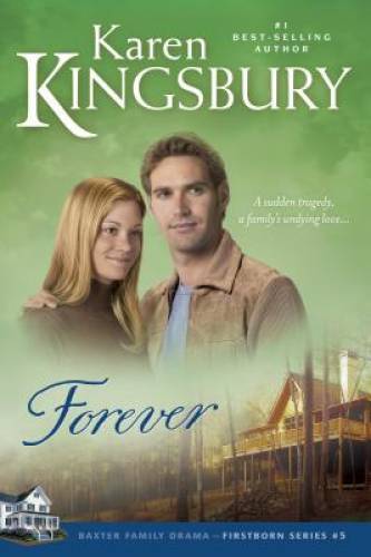 Forever (Firstborn Series-Baxter 2, Book 5) - Paperback - GOOD