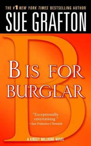 B is for Burglar (Kinsey Millhone Alphabet Mysteries, No. 2) - GOOD
