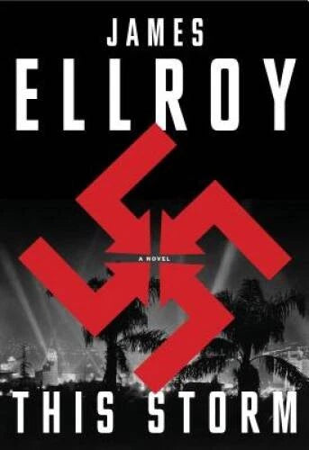 This Storm: A novel - Hardcover By Ellroy, James - GOOD - image 2