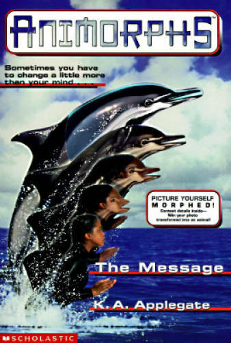 The Message (Animorphs #4) - Mass Market Paperback - ACCEPTABLE