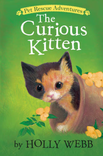 The Curious Kitten (Pet Rescue Adventures) - Paperback By Webb, Holly - GOOD