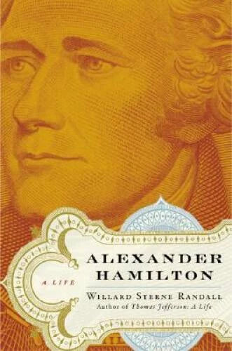 Alexander Hamilton: A Life - Hardcover By Randall, Willard Sterne - VERY GOOD - image 2