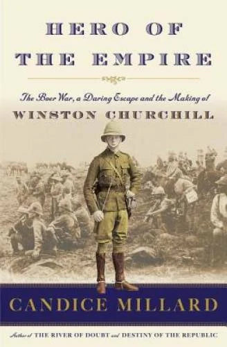 Hero of the Empire: The Boer War, a Daring Escape, and the Making of - VERY GOOD - image 2