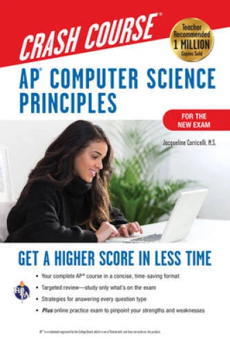 AP Computer Science Principles Crash Course, For the 2021 Exam, 2nd Ed - GOOD