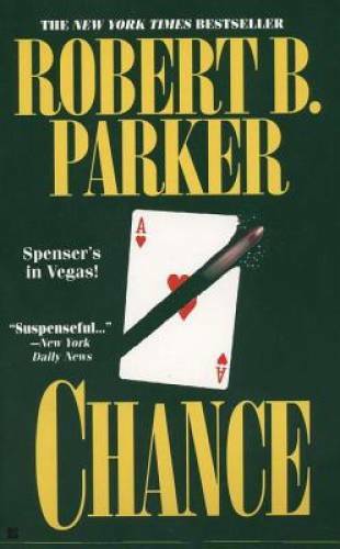 Chance (Spenser) - Paperback By Parker, Robert B. - GOOD